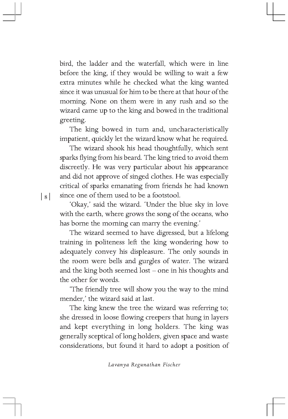 One Tree One King and the Open Road